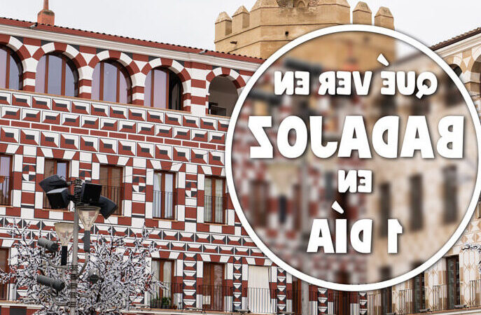Badajoz qué ver en un día, España