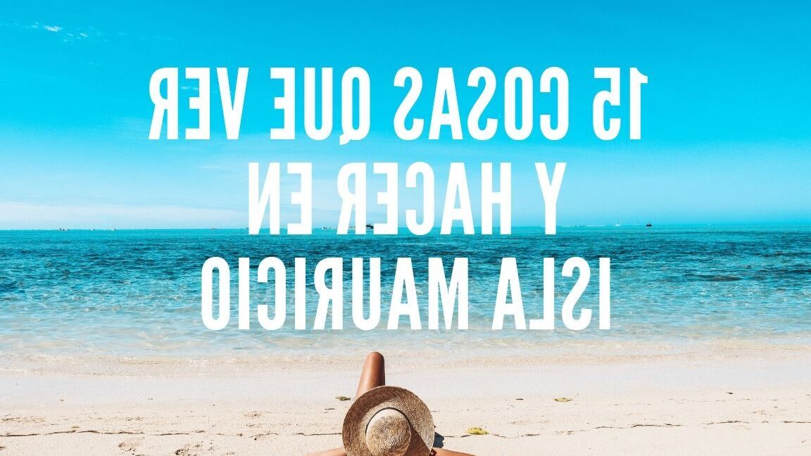 Qué ver en Isla Mauricio