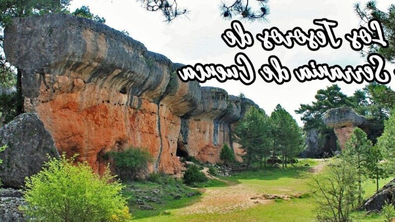 Qué ver en la Serranía de Cuenca, España
